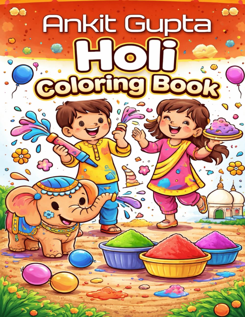 Holi Coloring Book: Fun Festival Coloring Pages for Kids (Festival Coloring Book Series)