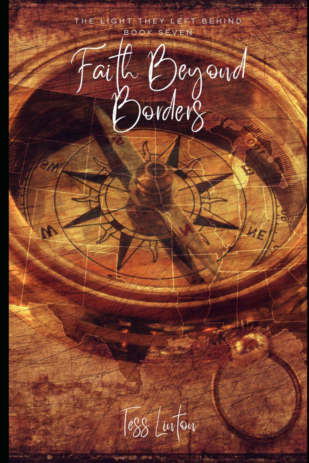 Faith Beyond Borders – The Missionaries History Almost Forgot: Inspiring Stories of Courage, Faith, and 25 Missionaries Who Carried the Gospel Across ... and Centuries: 7 (The Light They Left Behind)