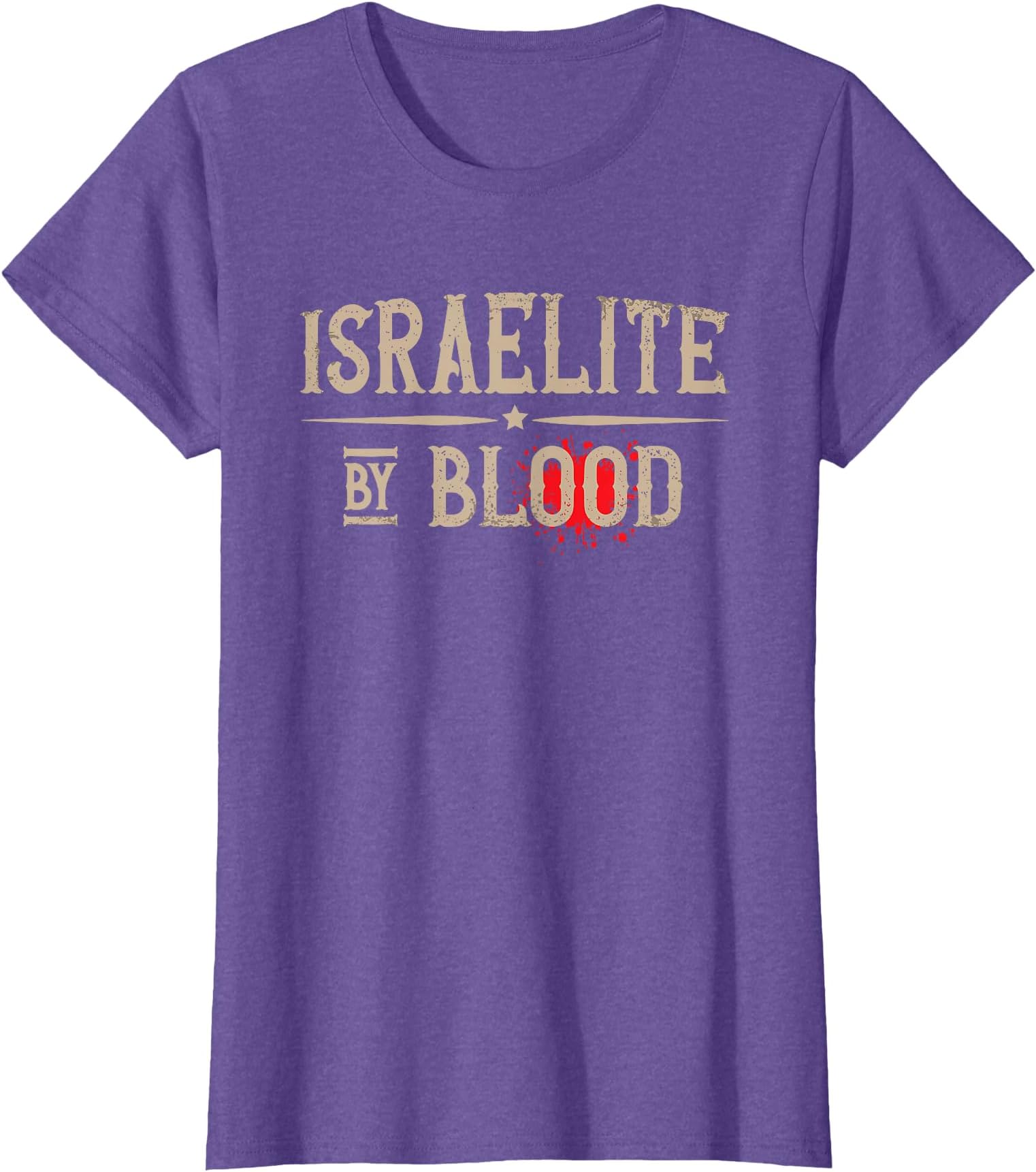 Israelite By Blood Jerusalem Hebrew True Jew Israel T-Shirt