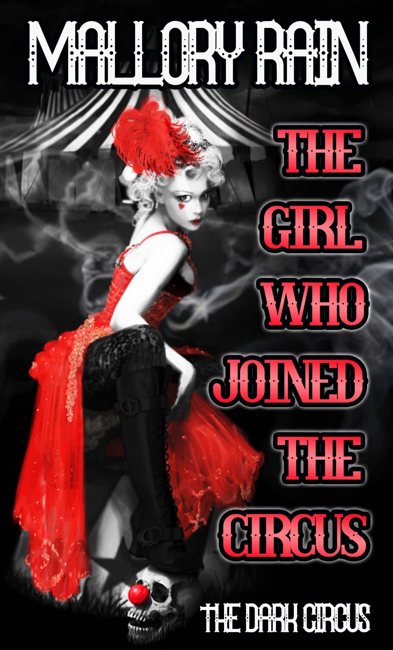 The Girl Who Joined the Circus (Dark Circus Book 1)