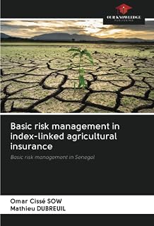 Basic risk management in index-linked agricultural insurance: Basic risk management in Senegal