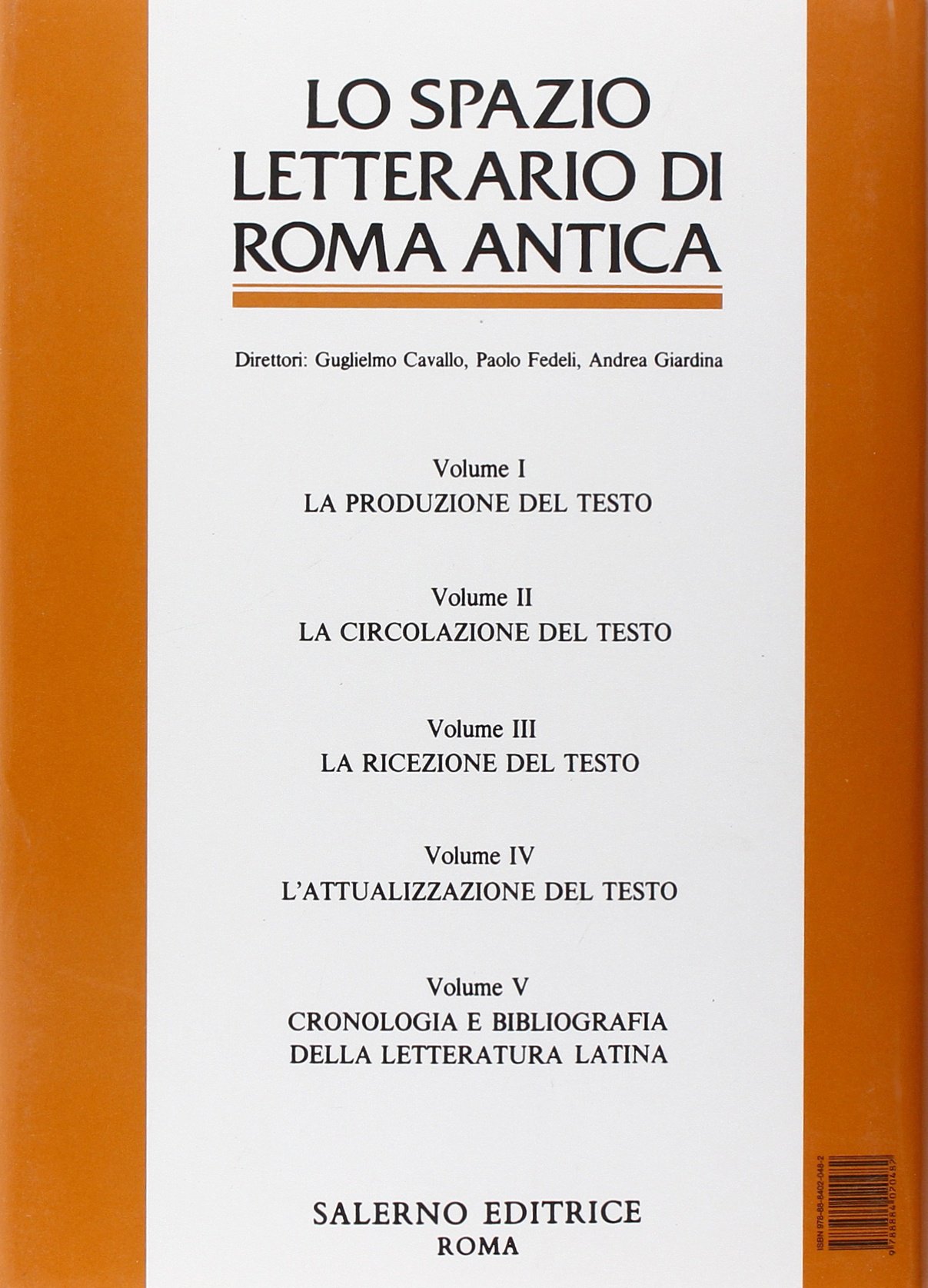 Lo spazio letterario di Roma antica. La ricezione del testo (Vol. 3)