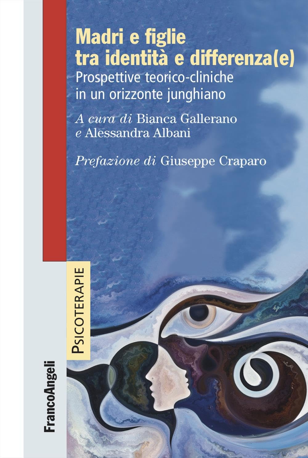 Madri E Figlie Tra Identità E Differenza(E). Prospettive Teorico-Cliniche In Un Orizzonte Junghiano - 4