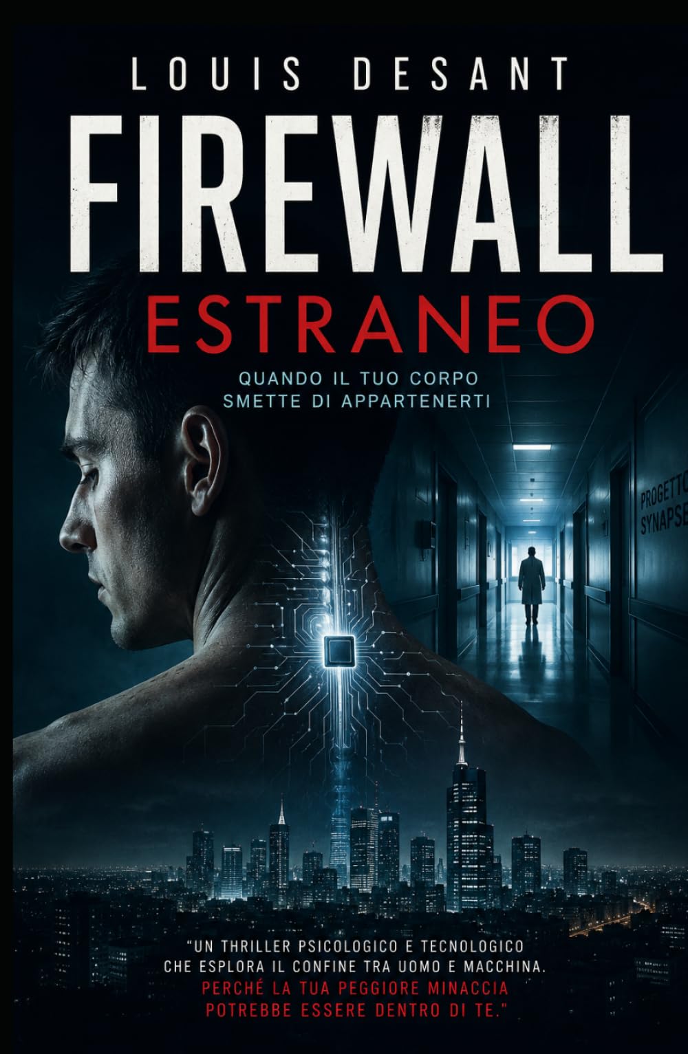 Firewall Estraneo: Quando il tuo corpo smette di appartenerti