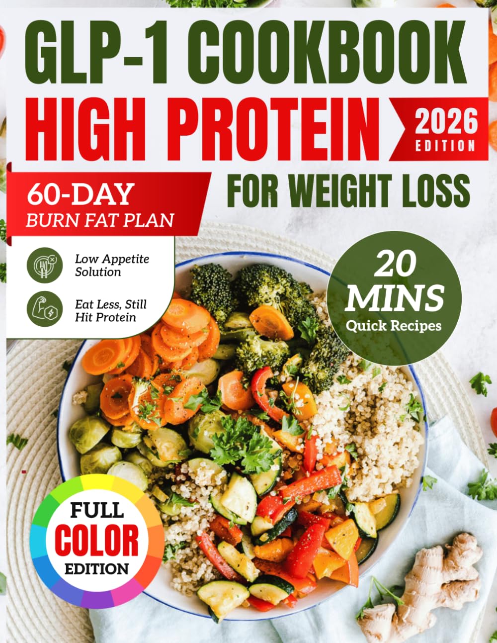 High-Protein GLP-1 Cookbook for Weight Loss: Delicious Recipes with 60-Day Plan to Boost Metabolism & Eat Healthy Without the Stress