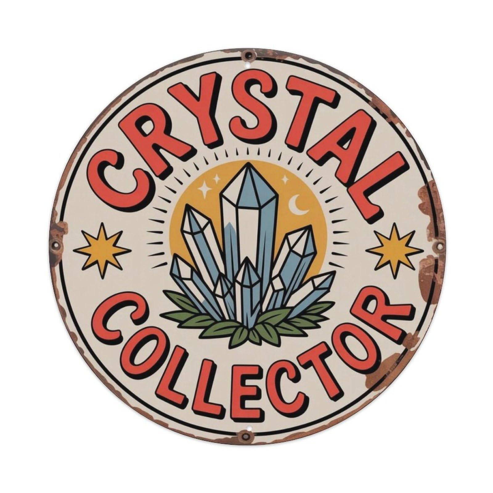 Crystal Collector Metal Tin Sign Plaque