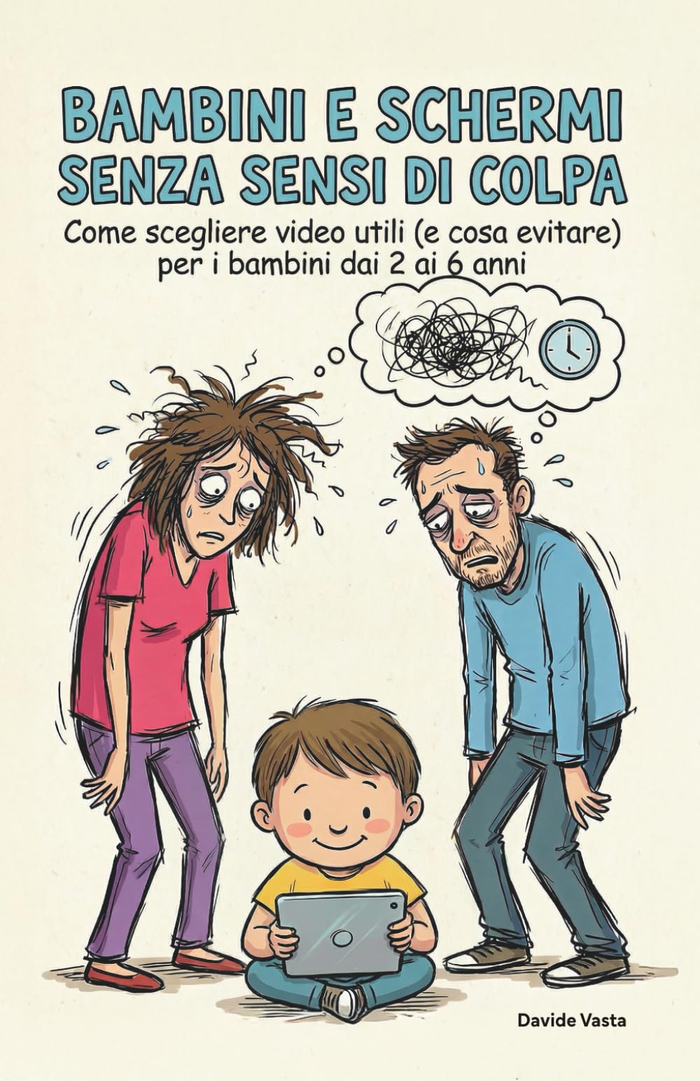 Bambini e Schermi senza sensi di colpa: Come scegliere video utili (e cosa evitare) per i bambini dai 2 ai 6 anni