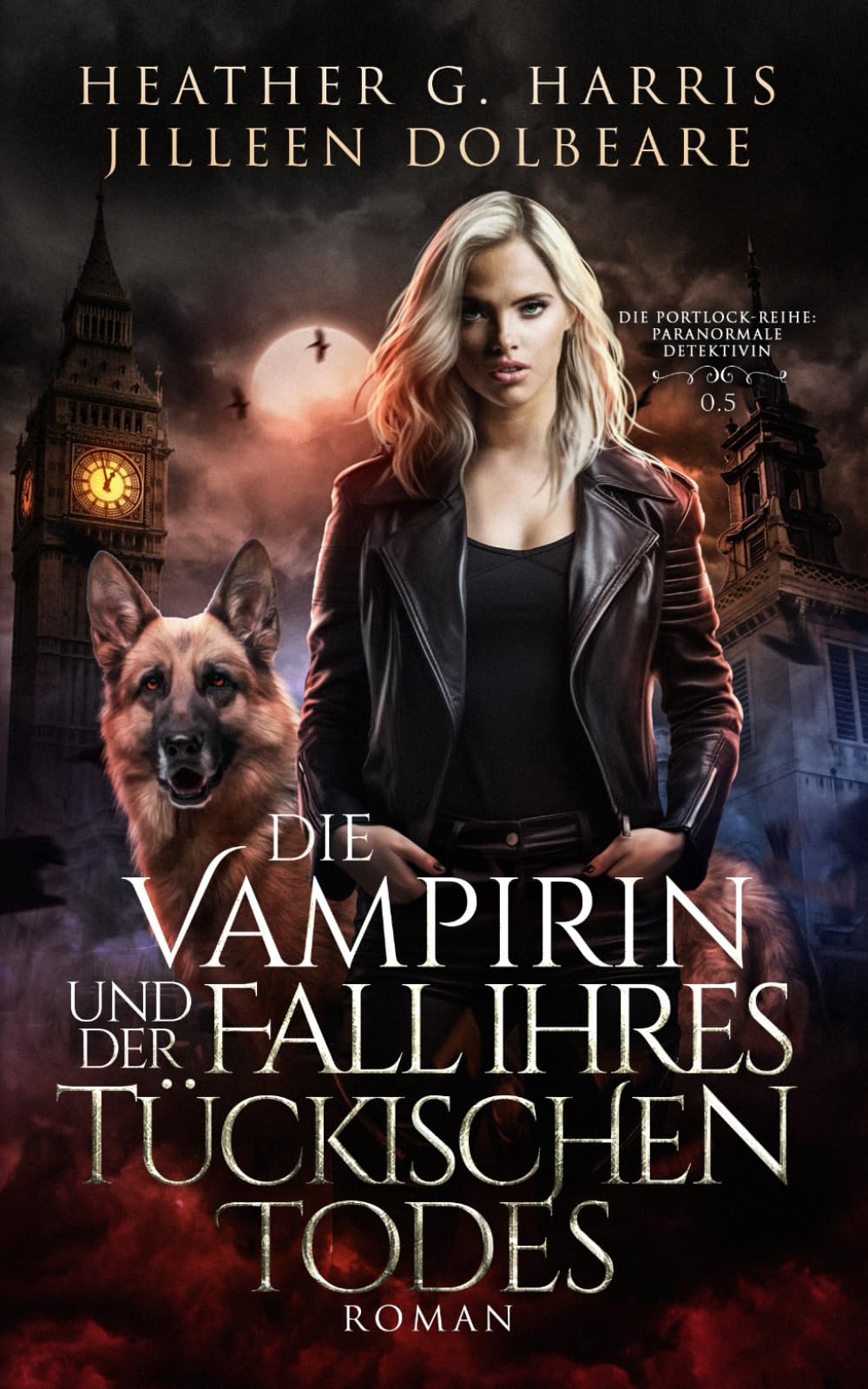 Die Vampirin und der Fall ihres tückischen Todes: Die Portlock-Reihe - Paranormale Detektivin, Band 0.5