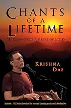 Chants of a Lifetime: Searching for a Heart of Gold