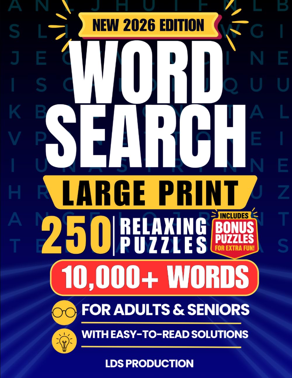 Word Search Large Print: 250 Relaxing Puzzles with Over 10,000 Words for Adults & Seniors: Easy-to-Read Word Search Book with Solutions | Fun Brain ... and Focus (Large Print Word Search Series)