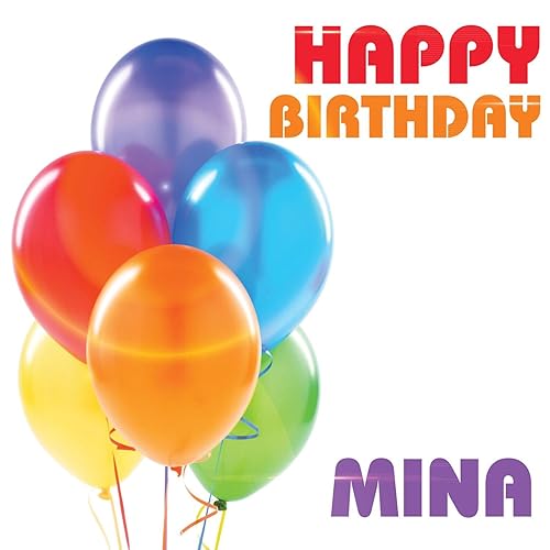 Happy Birthday Mina By The Birthday Crew On Amazon Music Amazon Com