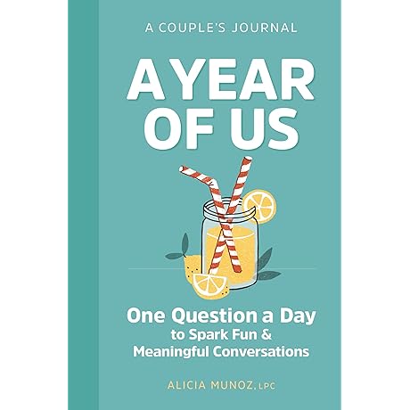 A Year of Us: A Couple's Journal to Foster Connection and Enhance Communication