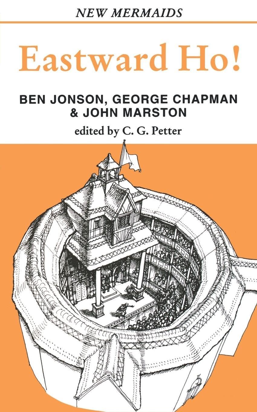 Eastward Ho! (New Mermaids) - Jonson, Ben