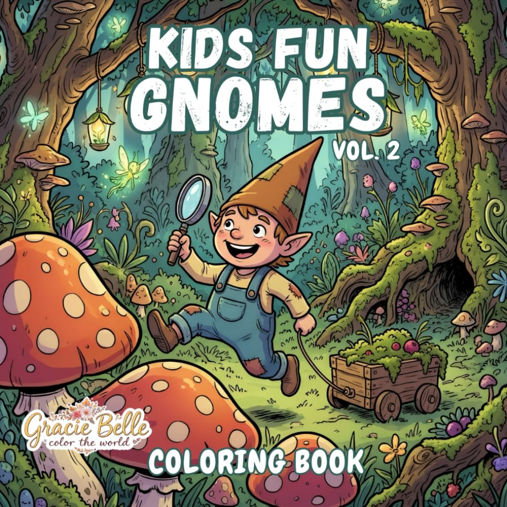 Kids Fun Gnomes - Band 2 - Coloring Book: Enchanting Forest Gnome Adventures for Creative Kids
