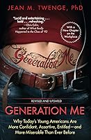 Algopix Similar Product 10 - Generation Me  Revised and Updated