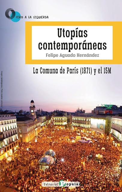Portada de Utopías contemporáneas. La Comuna de París y el 15M