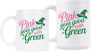 Pink Goes Good with Green Mug Elphaba Glinda Coffee Cup Gifts