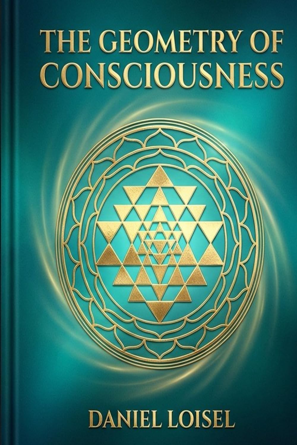 The Geometry of Consciousness: Ancient Symbols, Hidden Codes, and the Blueprint of Reality Across All Cultures