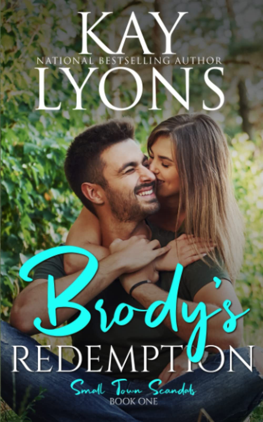 Brody's Redemption (Small Town Scandals)