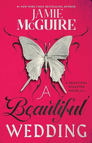 A Beautiful Wedding: A Beautiful Disaster Novella (Beautiful Disaster Series)