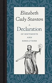 A Declaration of Sentiments and Resolutions (American Roots)