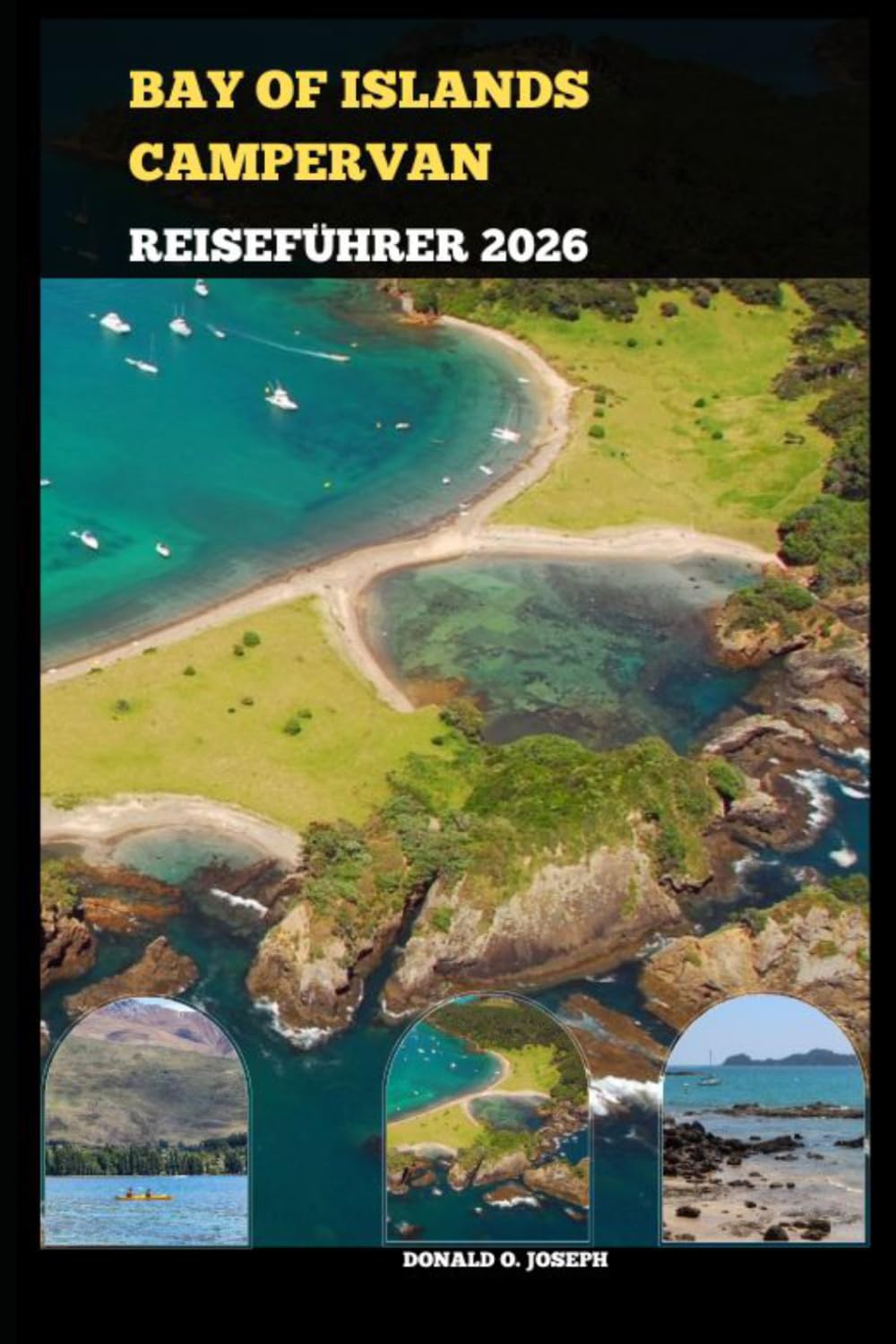 BAY OF ISLANDS CAMPERVAN REISEFÜHRER 2026