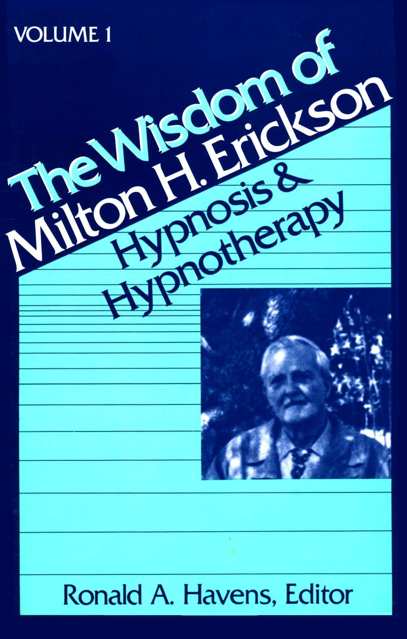 Buy The Wisdom of Milton H. Erickson: Hypnosis and Hypnotherapy: 001 — BookShops.in
