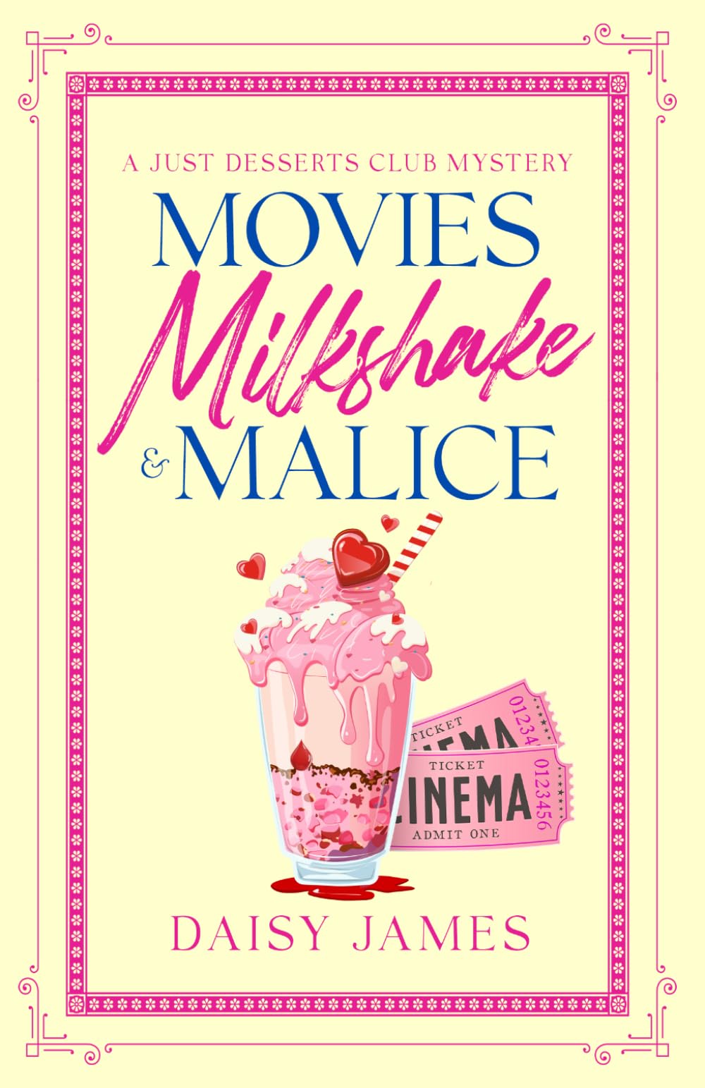 Movies, Milkshake & Malice: A Just Desserts Club Mystery (The Just Desserts Club Mysteries)