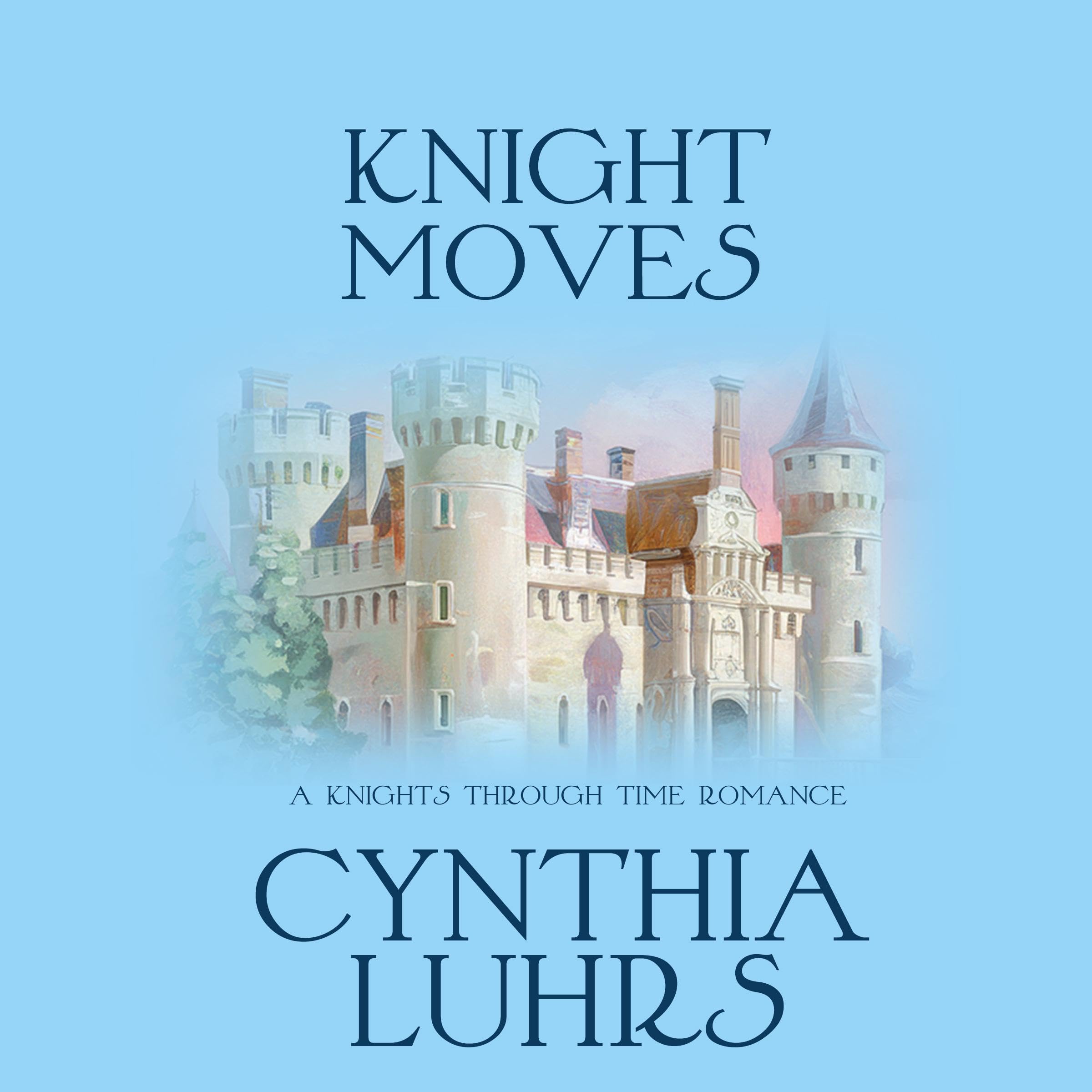 Cover art for Knight Moves: A Merriweather Sisters Time Travel Romance, Book 2