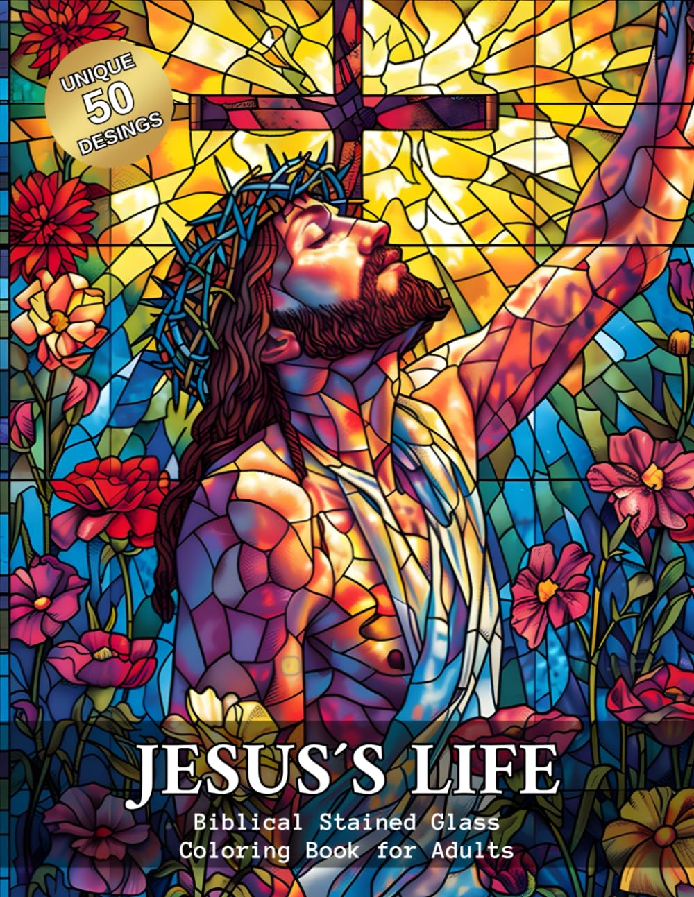 Jesus´s Life: Biblical Stained Glass Coloring Book for Adults: Bible Coloring Book