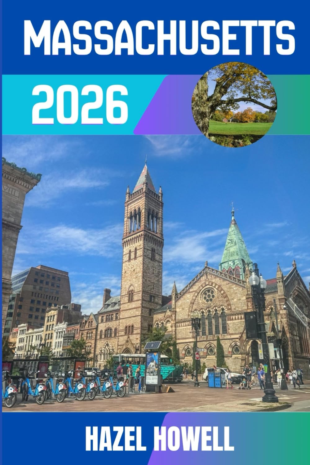 MASSACHUSETTS TRAVEL GUIDE: Discover Massachusetts Attractions, Outdoor Activities, Culture and Local Insights