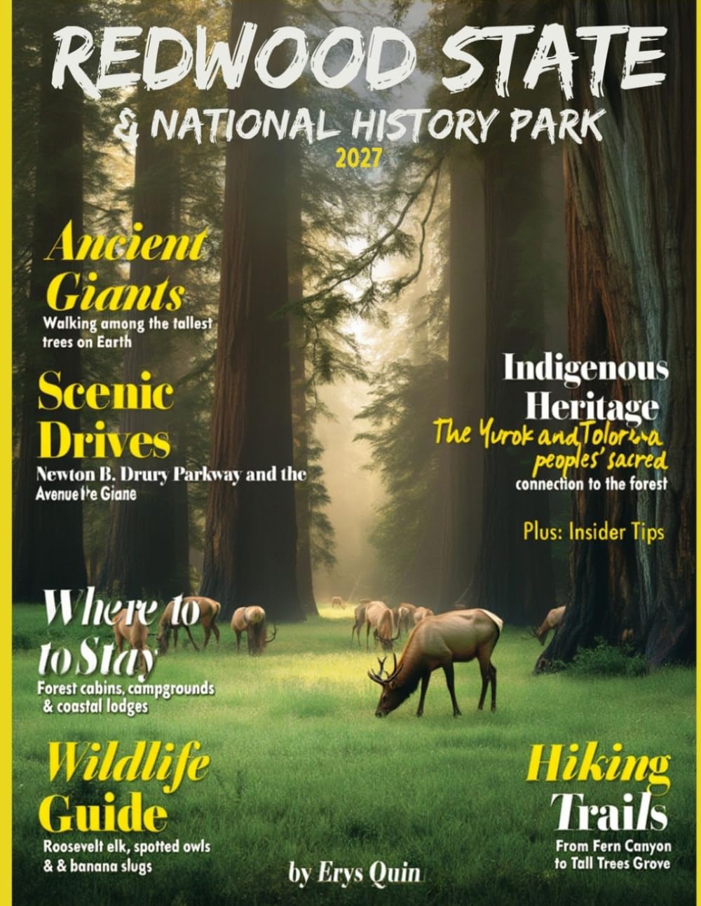 REDWOOD STATE & NATIONAL HISTORY PARK 2027: Your Essential Companion to Sardinia’s Culture, Cuisine, Scenic Escapes, and Redwood State and National Parks, Wildlife, Hiking, and Forest Adventures