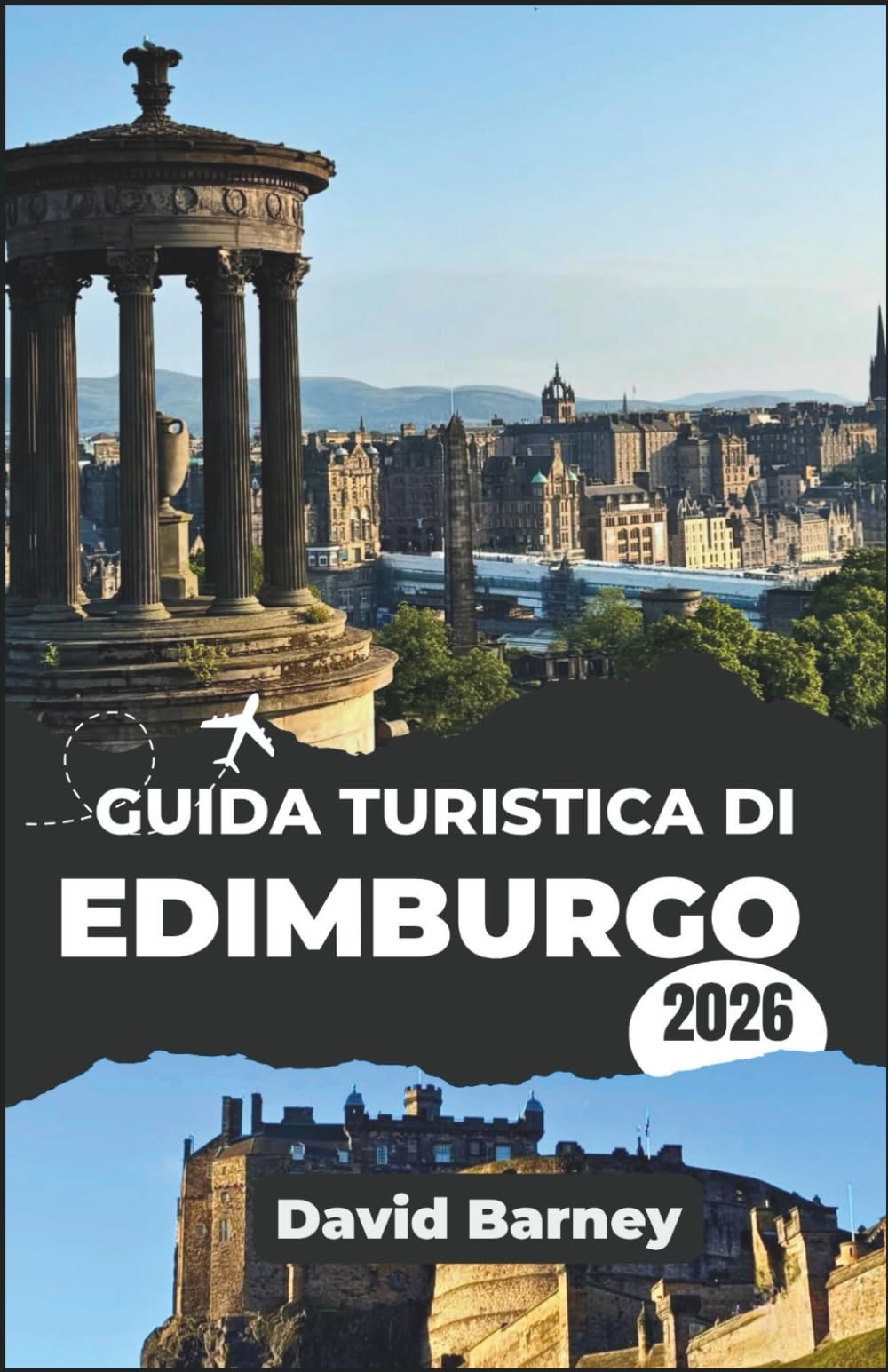 Guida turistica di Edimburgo 2026: Esplora strade storiche e meraviglie moderne attraverso la cultura gastronomica e itinerari stagionali