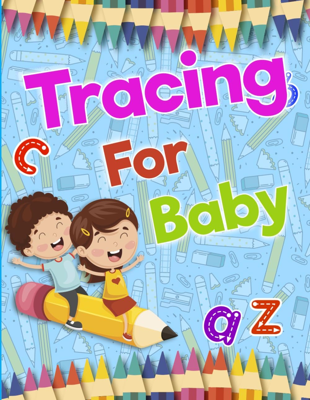 Tracing For Baby: Beginner to Tracing Lines, Shape & Dot to Dot