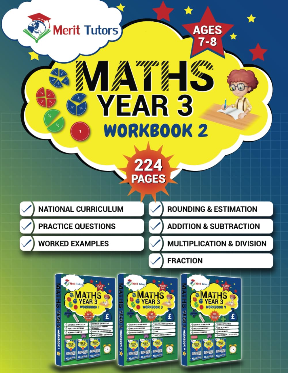 Year 3 Maths Workbook 2: Rounding And Estimation, Addition And Subtraction, Multiplication, Division And Fraction For 7-8 Year Olds (KS2) Latest ... Of Practice Questions | Answers Are Included