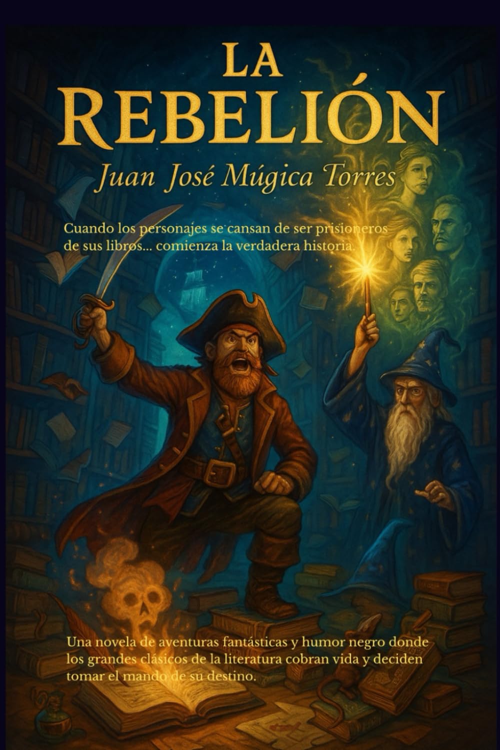 LA REBELIÓN: Cuando los personajes se cansan de obedecer… comienza la verdadera historia. (La comedia nº 1)