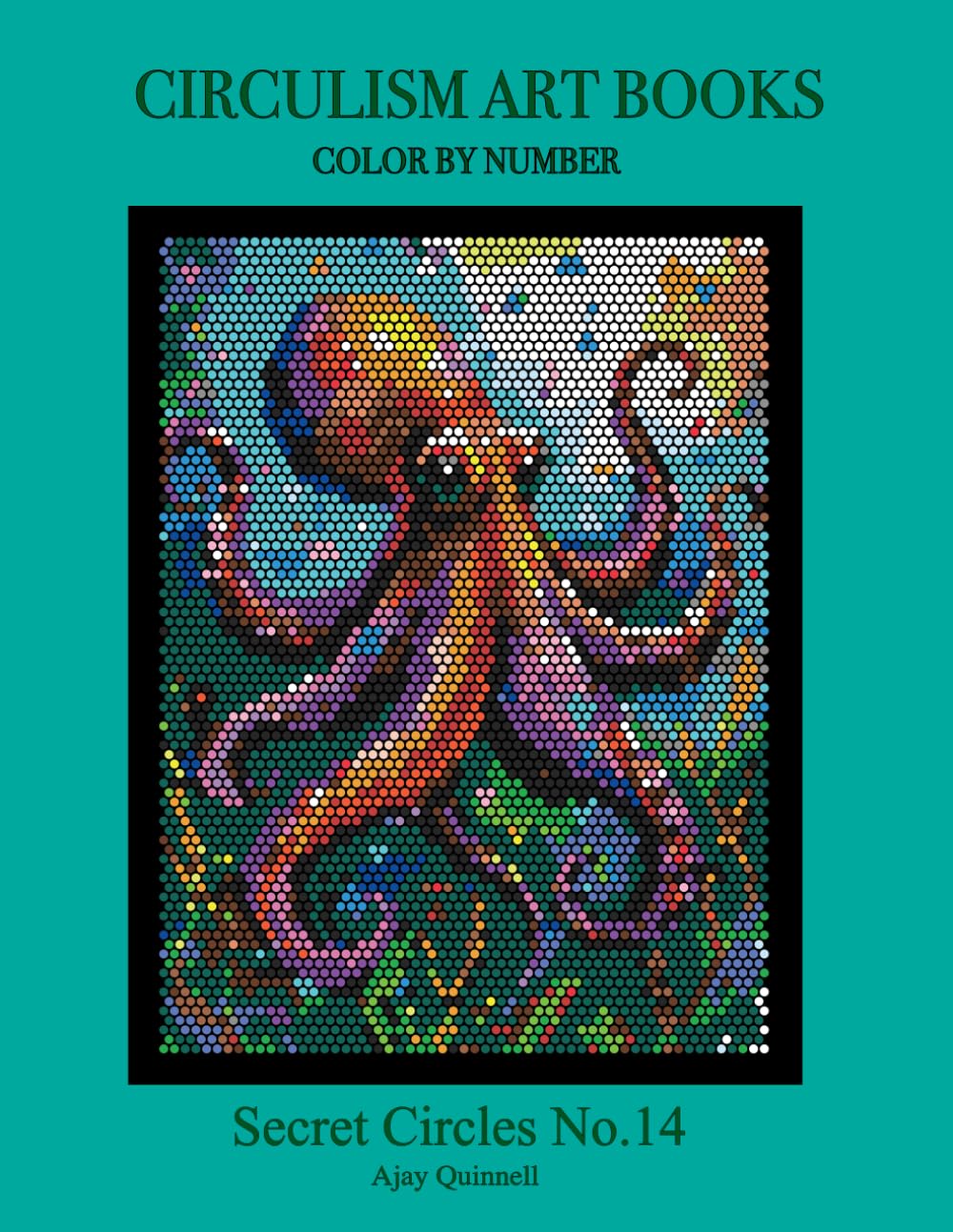 Secret Circles No.14 - Color by Number Circulism book : Standard paper edition