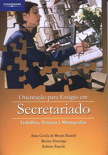 Orientação para estágio em secretariado: Trabalhos, Projetos e Monografias