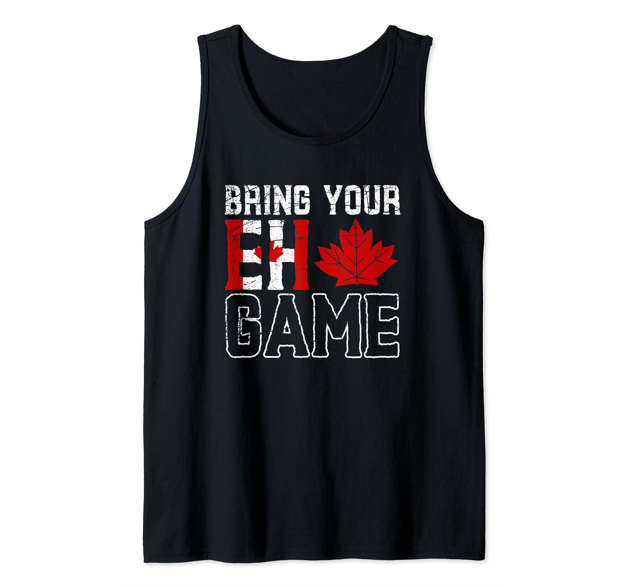 EH Game Maple Leaf Patriotic Canadian Funny Canada Tank Top
