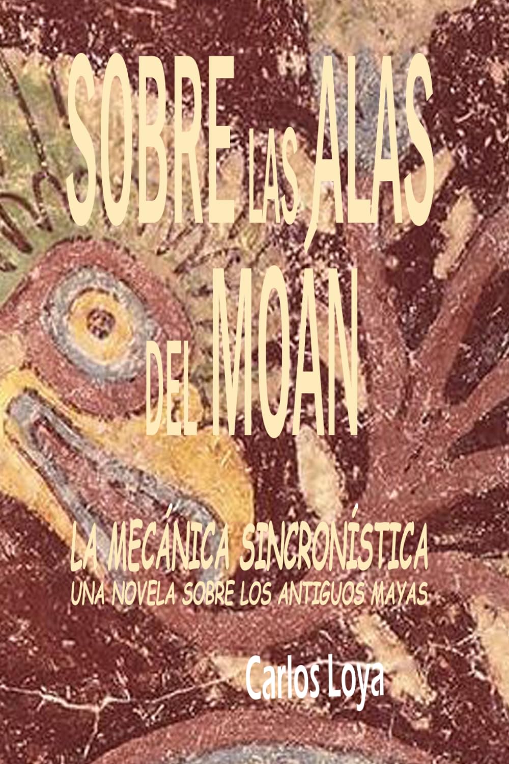 SOBRE LAS ALAS DEL MOÁN. LA MECÁNICA SINCRONÍSTICA.