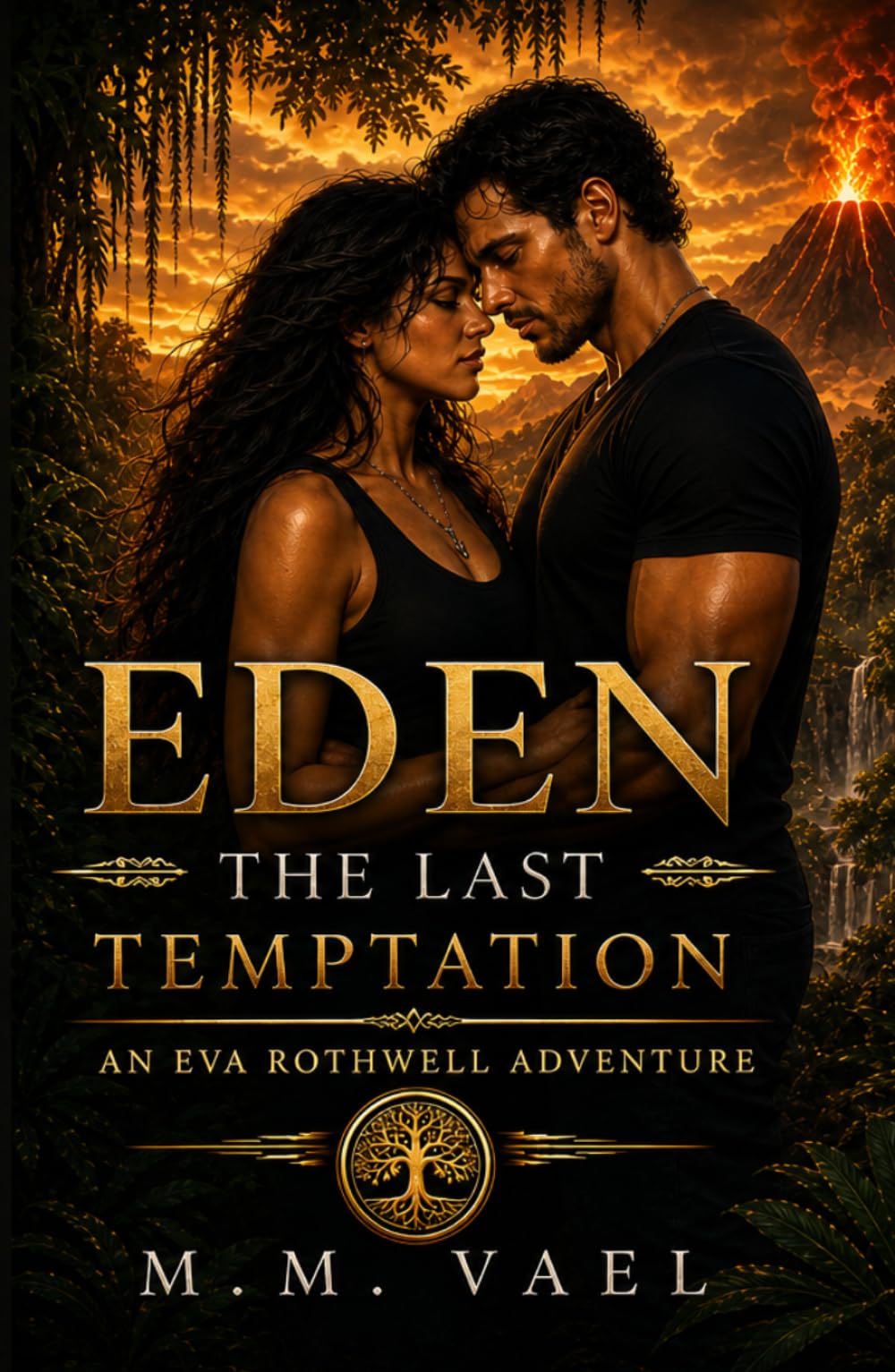 Eden The Last Temptation (The Eva Rothwell Adventure Series)