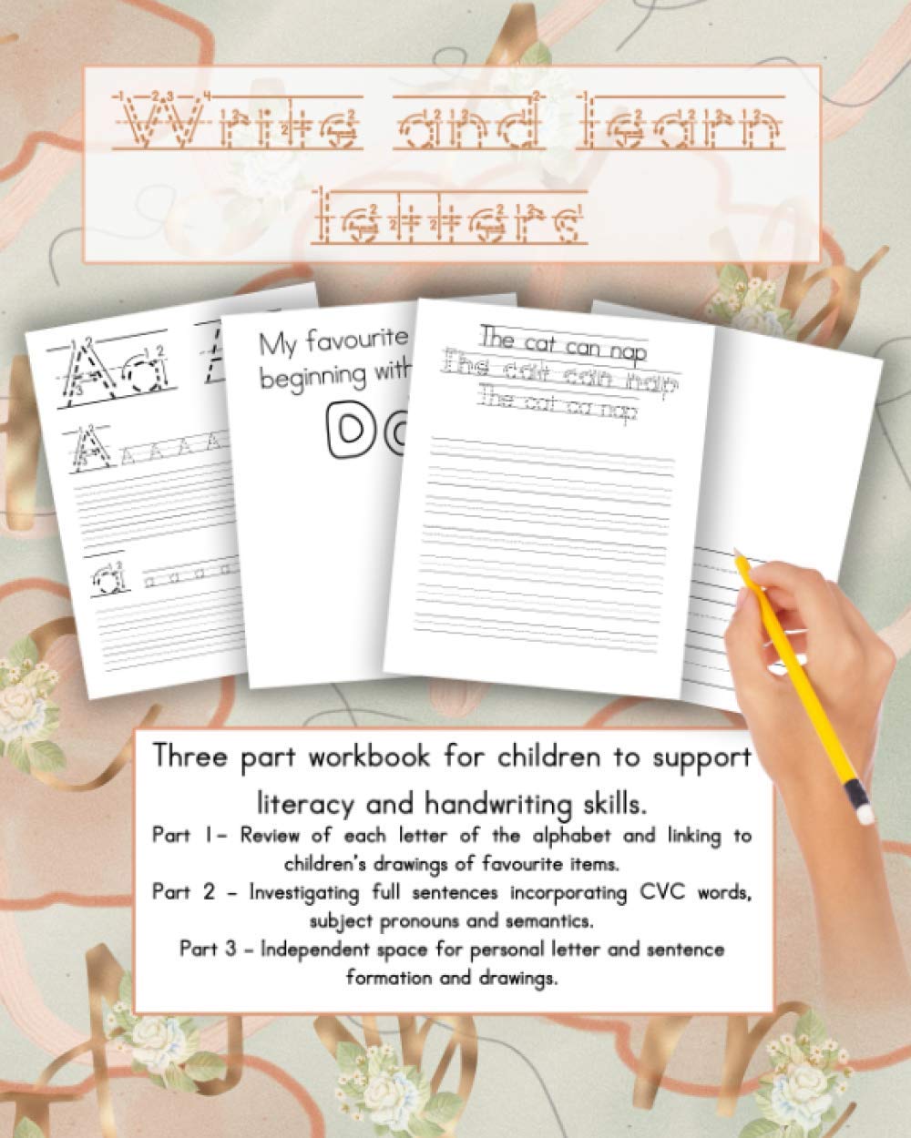 Write and learn letters: Three part workbook for supporting literacy ...