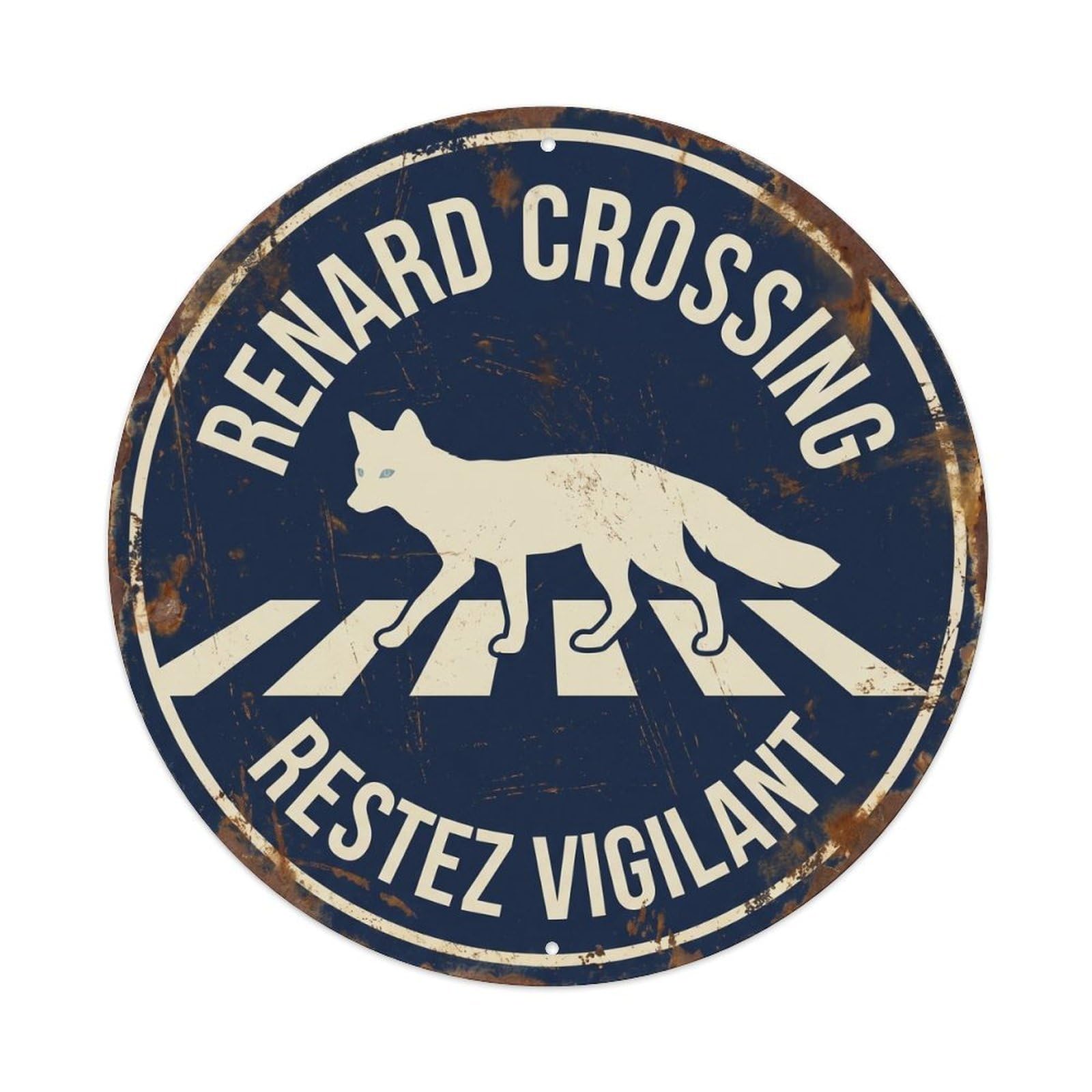 Metal Tin Sign Renard Crossing Restez Vigilant
