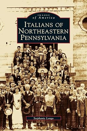 Italians of Northeastern Pennsylvania
