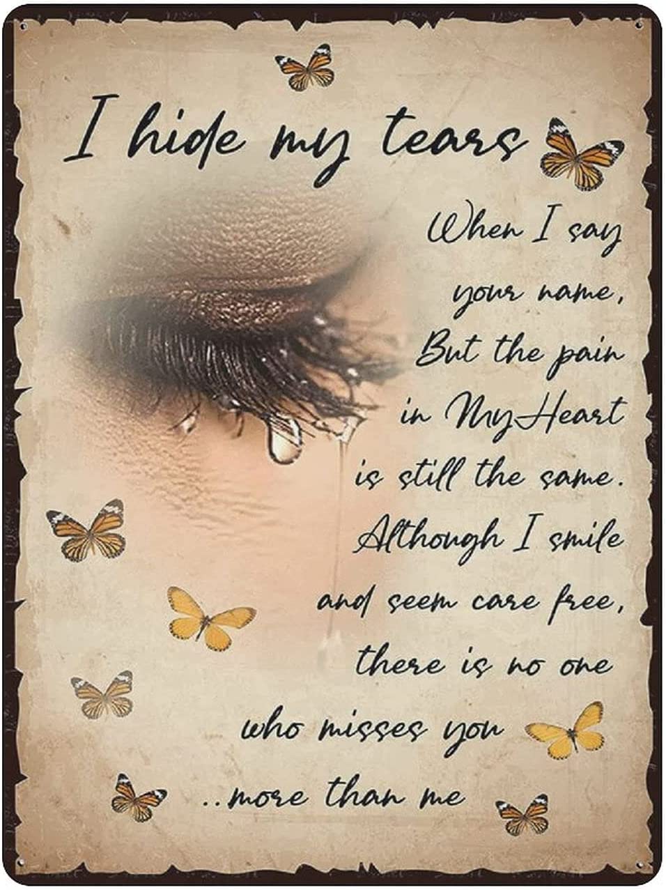 rayprint I Hide My Tears Love in Heaven Family Loss Remembrance Home Memorial Metal Tin Sign Outdoor Sign Vintage Plaque Poster Cave Garage Pub Bar Kitchen Wall Decor Iron Painting 8x12 Inches