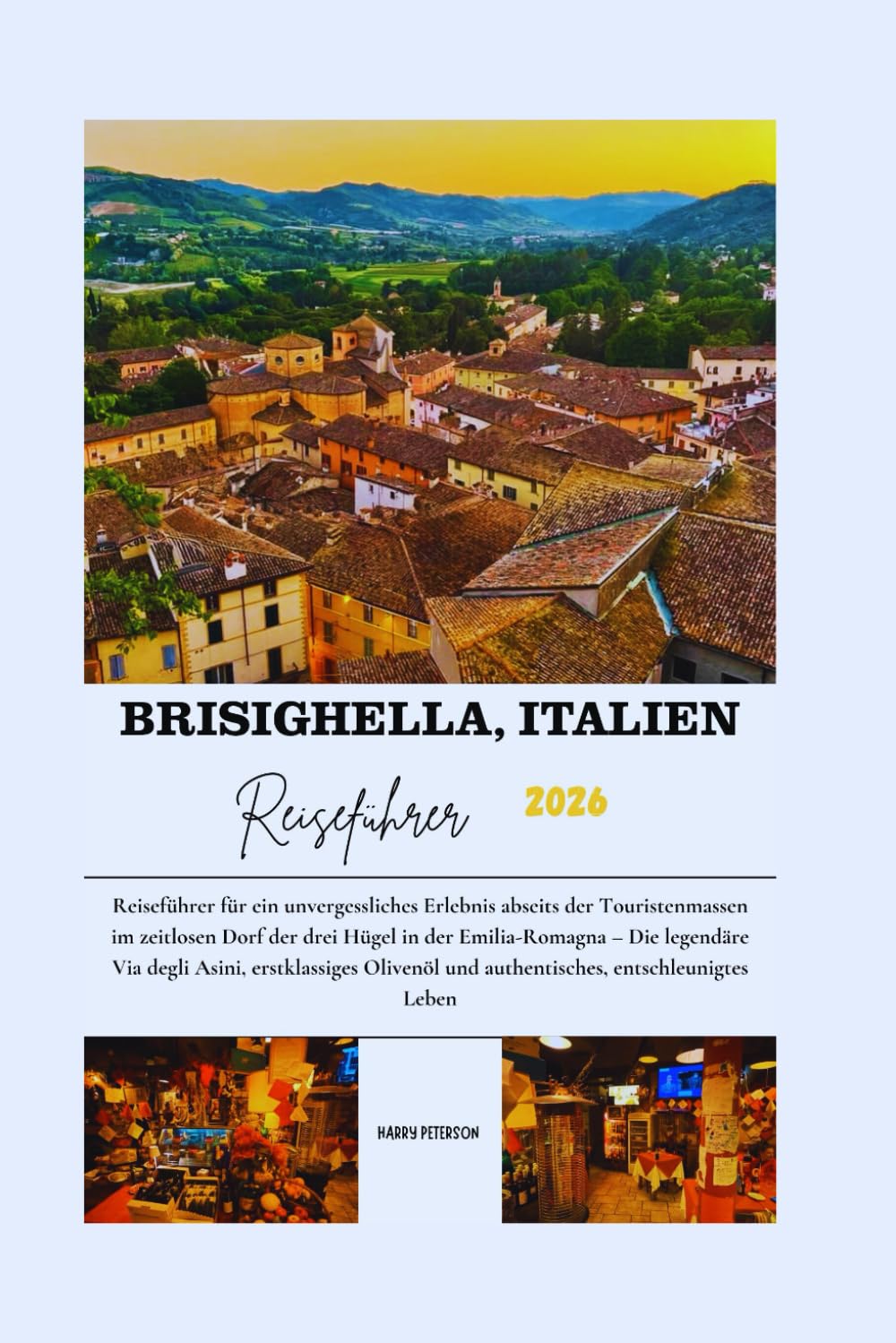 BRISIGHELLA, ITALIEN REISEFÜHRER 2026