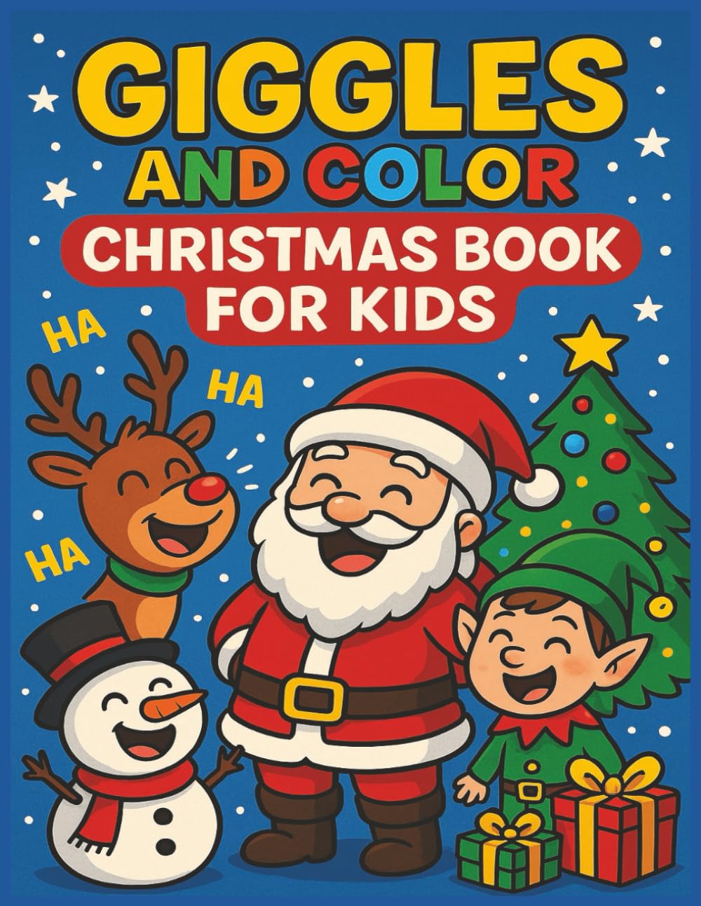Giggles and Color Christmas Book for Kids: Cute Holiday Coloring Pages and Silly Jokes for Kids to Laugh, Color, and Celebrate