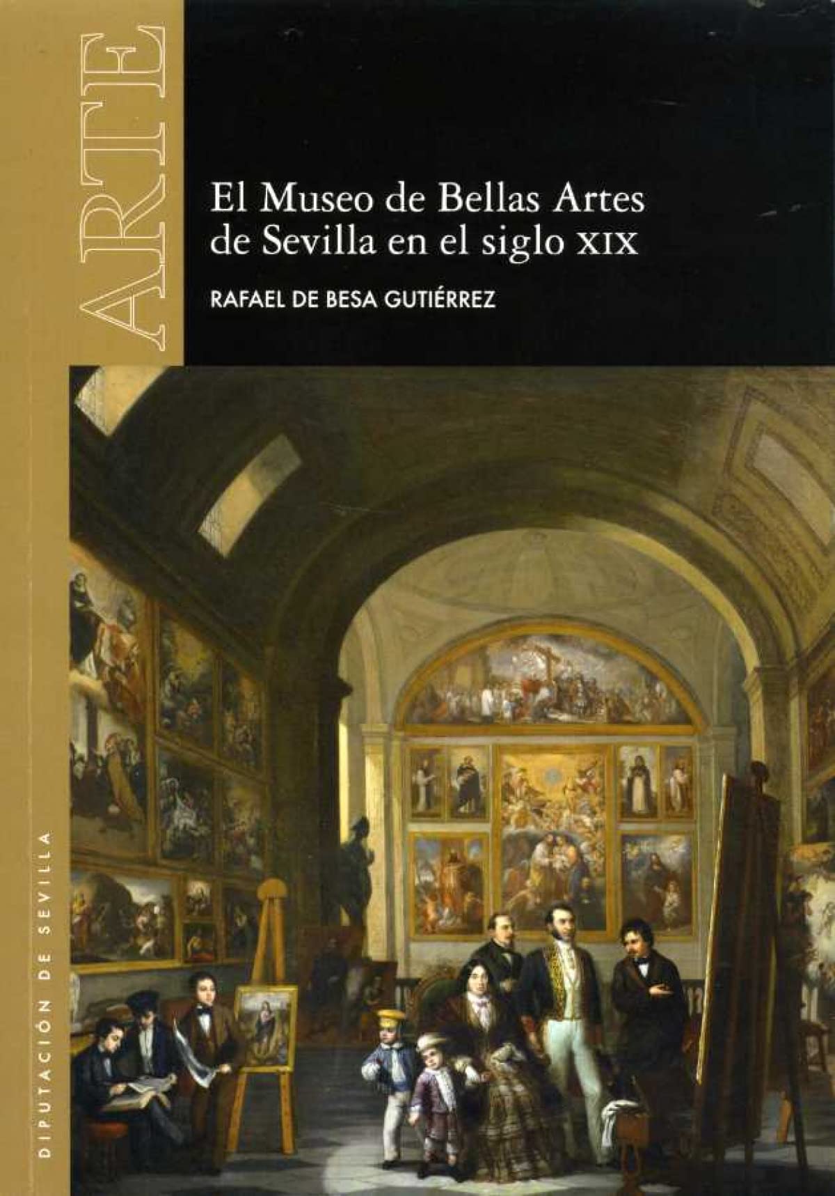 Livre El Museo de Bellas Artes de Sevilla en el siglo XIX