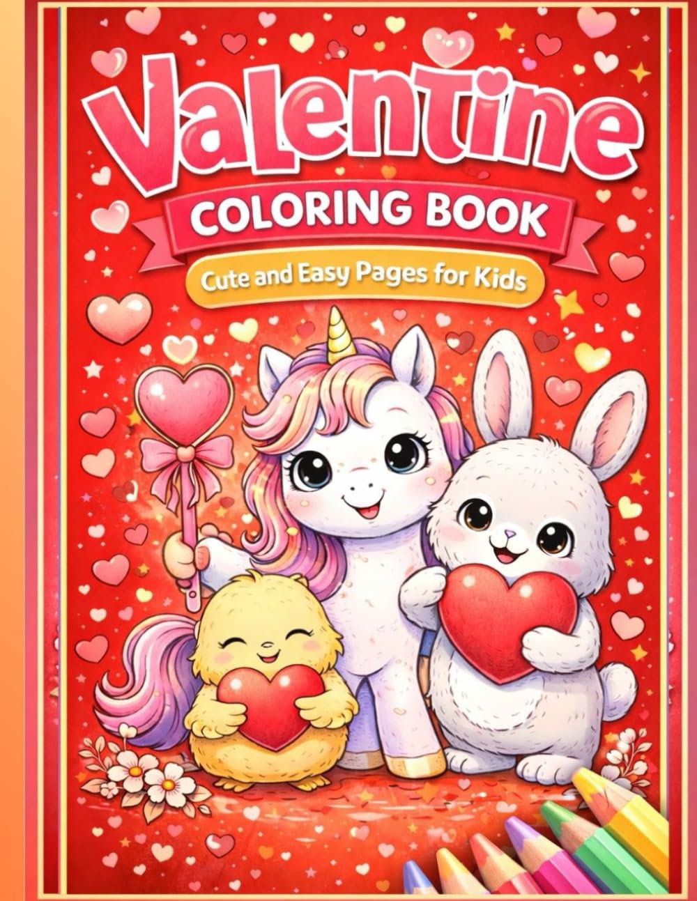 Cute Valentine Animals Coloring Book: Adorable Animal Coloring Pages with Hearts for Easy & Fun Valentine Coloring