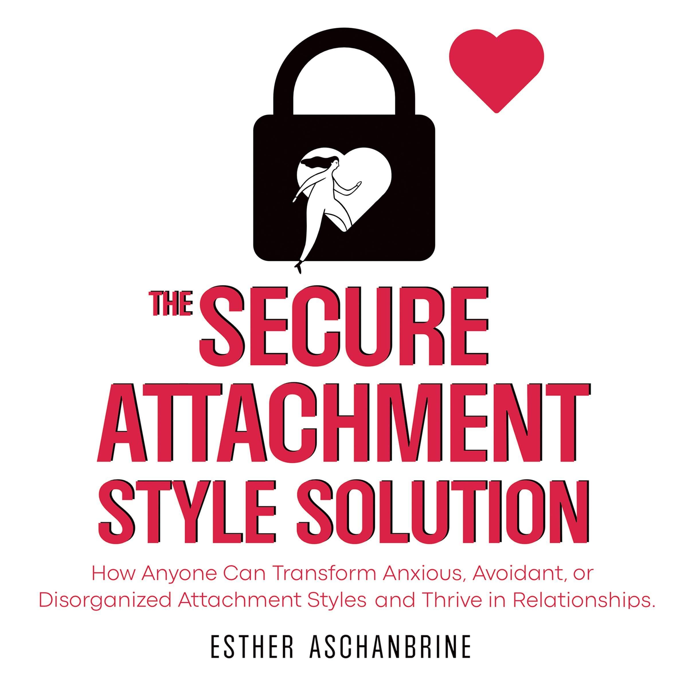 Cover art for The Secure Attachment Style Solution